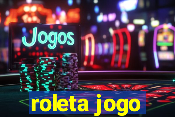 roleta jogo