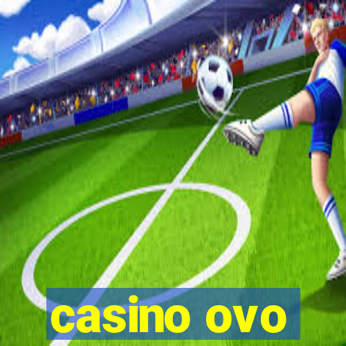 casino ovo