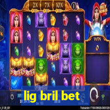 lig bril bet