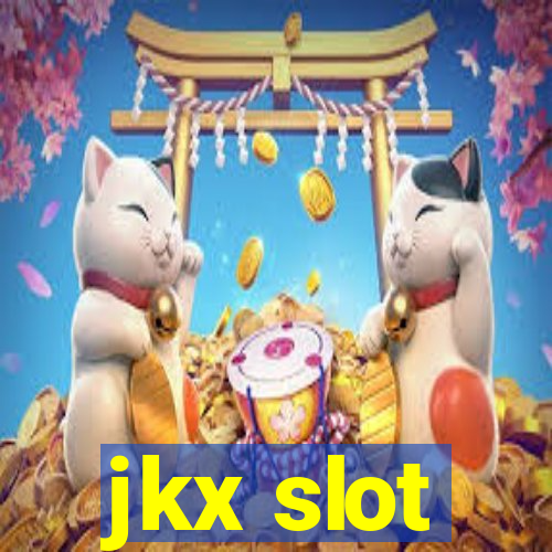 jkx slot