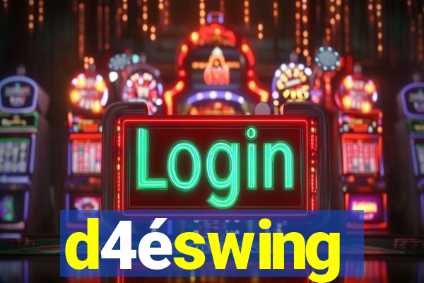 d4éswing