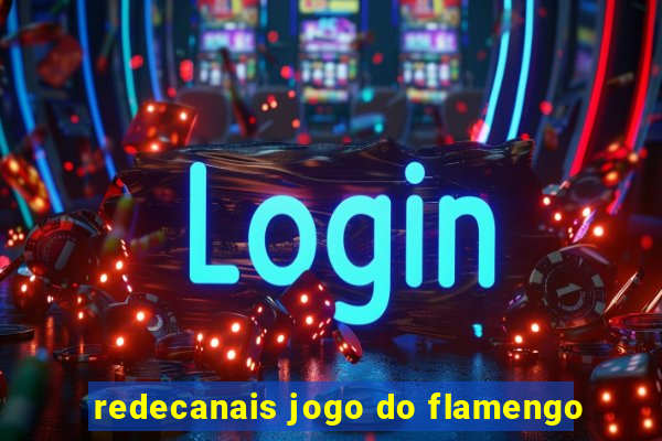 redecanais jogo do flamengo