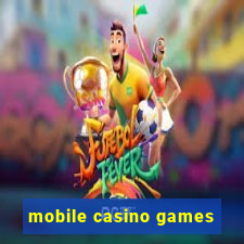 mobile casino games