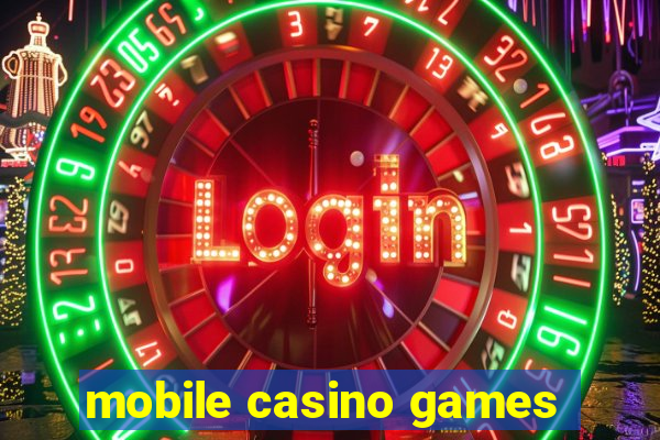 mobile casino games