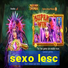 sexo lesc