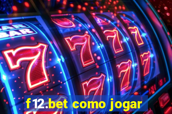 f12.bet como jogar