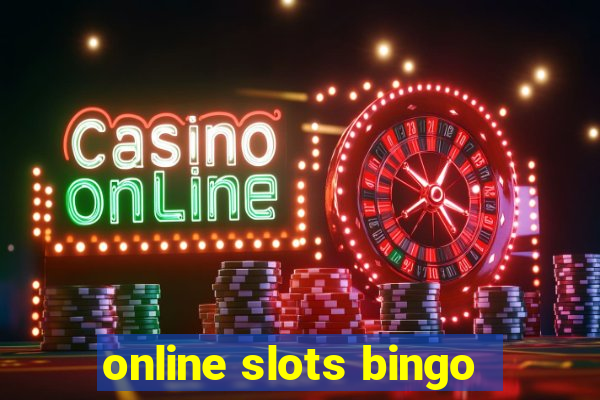 online slots bingo