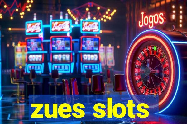 zues slots