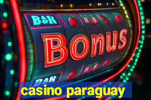 casino paraguay