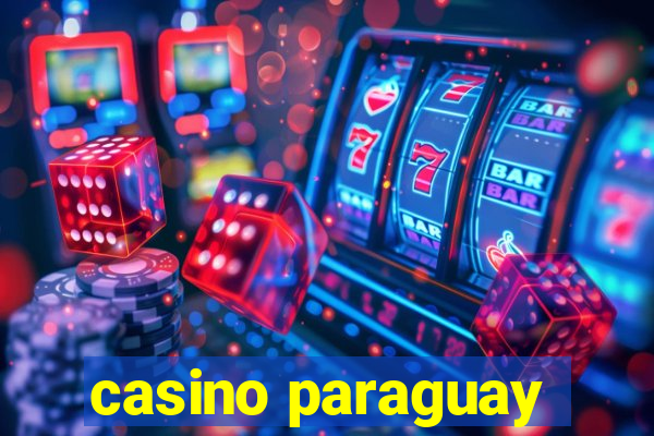 casino paraguay