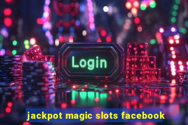 jackpot magic slots facebook