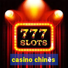 casino chinês