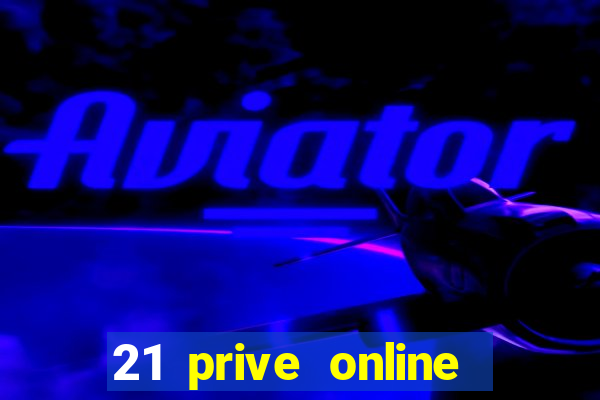 21 prive online casino review