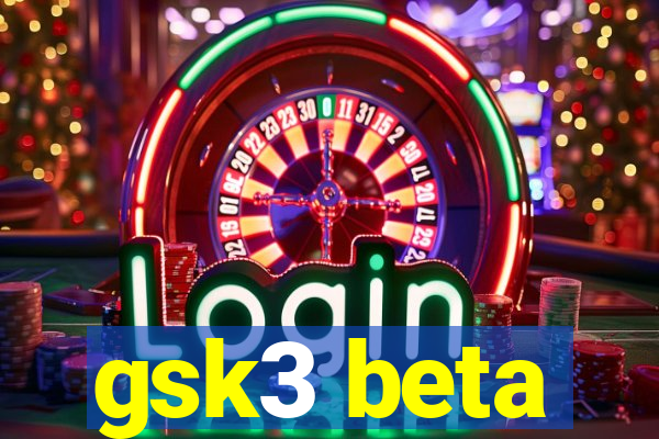 gsk3 beta