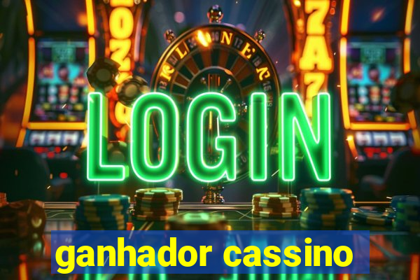 ganhador cassino