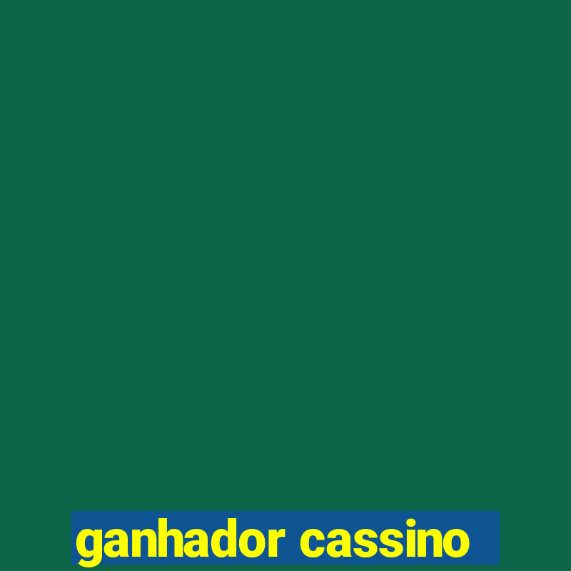 ganhador cassino