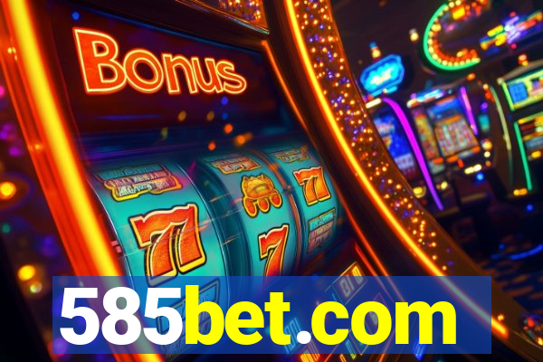 585bet.com