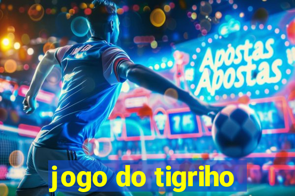 jogo do tigriho