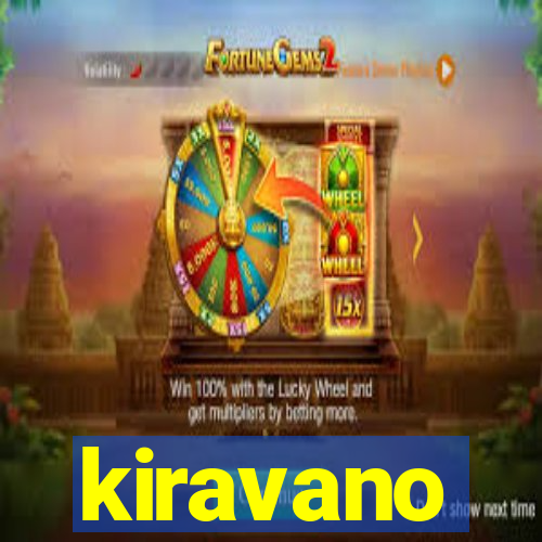 kiravano