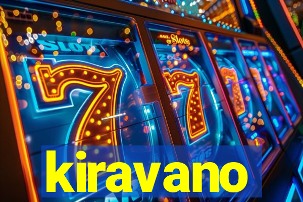 kiravano