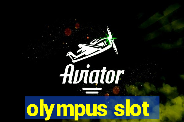 olympus slot