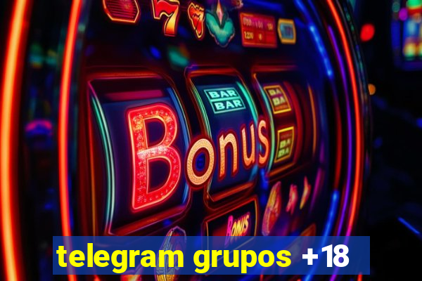 telegram grupos +18