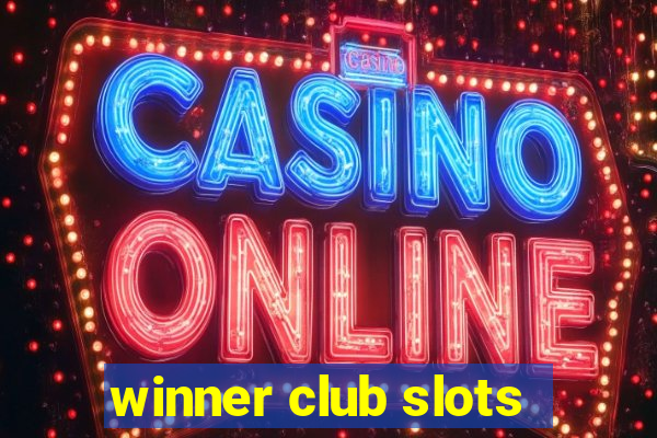 winner club slots