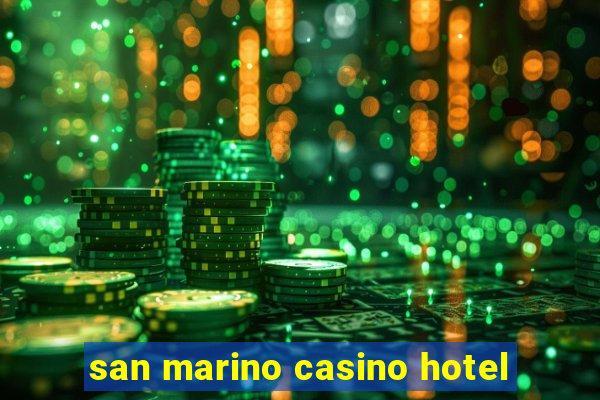 san marino casino hotel