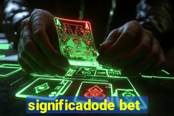 significadode bet