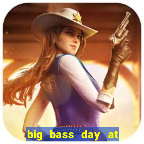 big bass day at the races demo