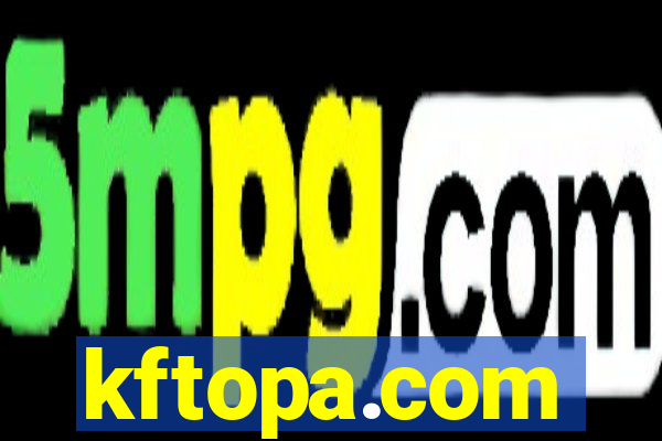 kftopa.com