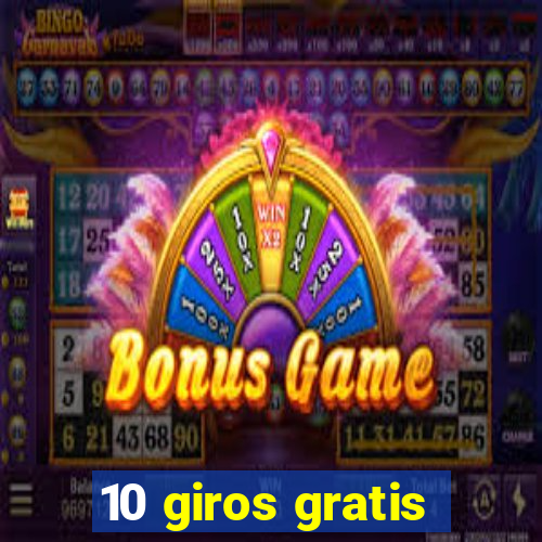 10 giros gratis