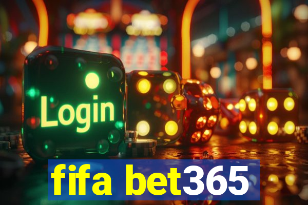 fifa bet365