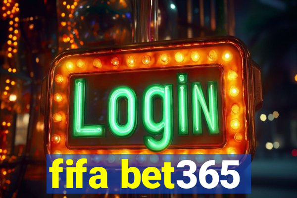 fifa bet365