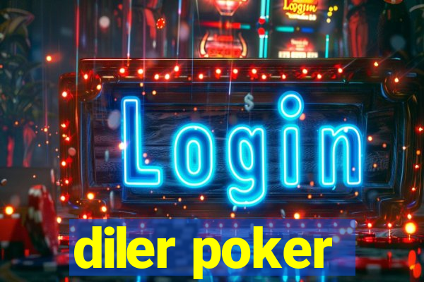 diler poker