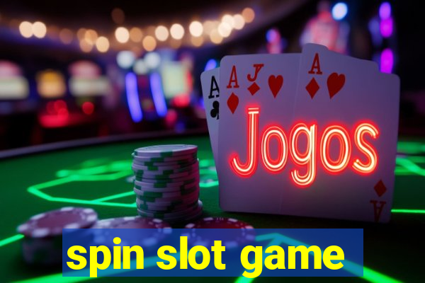 spin slot game