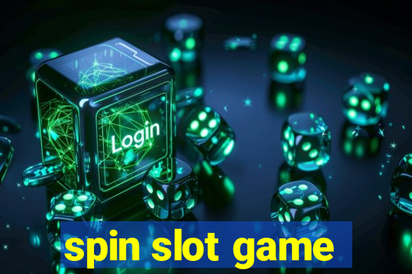 spin slot game