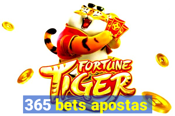 365 bets apostas