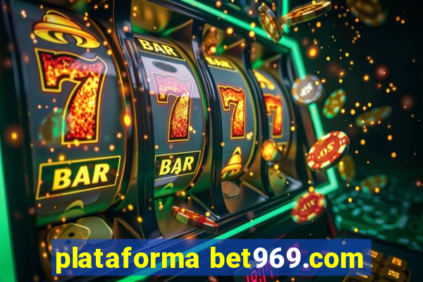 plataforma bet969.com