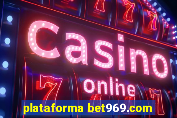 plataforma bet969.com