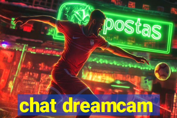 chat dreamcam