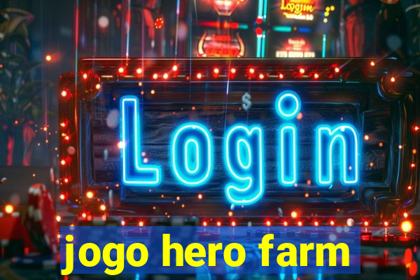 jogo hero farm