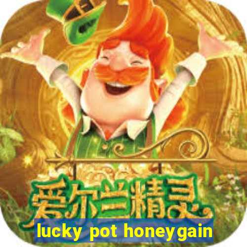 lucky pot honeygain