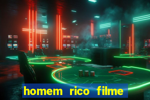 homem rico filme filme homem rico finge ser pobre para