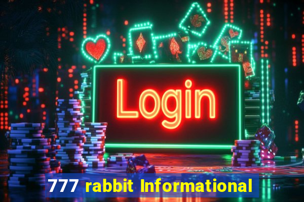 777 rabbit Informational