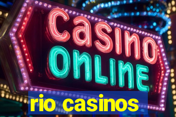 rio casinos