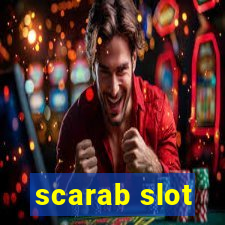 scarab slot