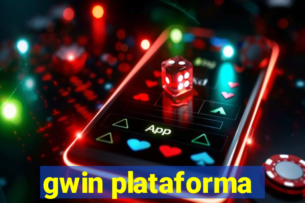 gwin plataforma