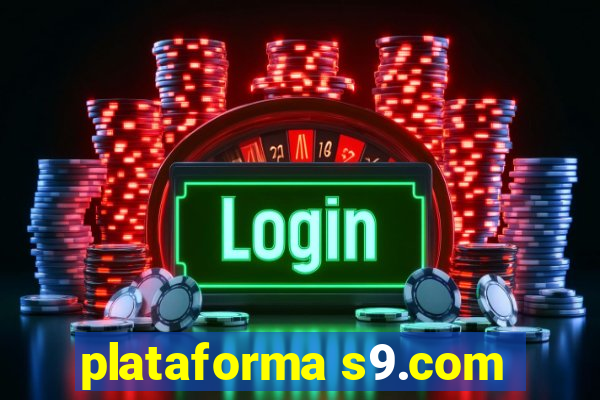 plataforma s9.com