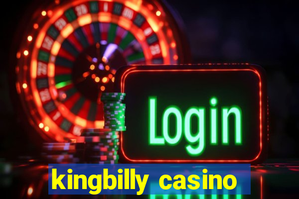 kingbilly casino